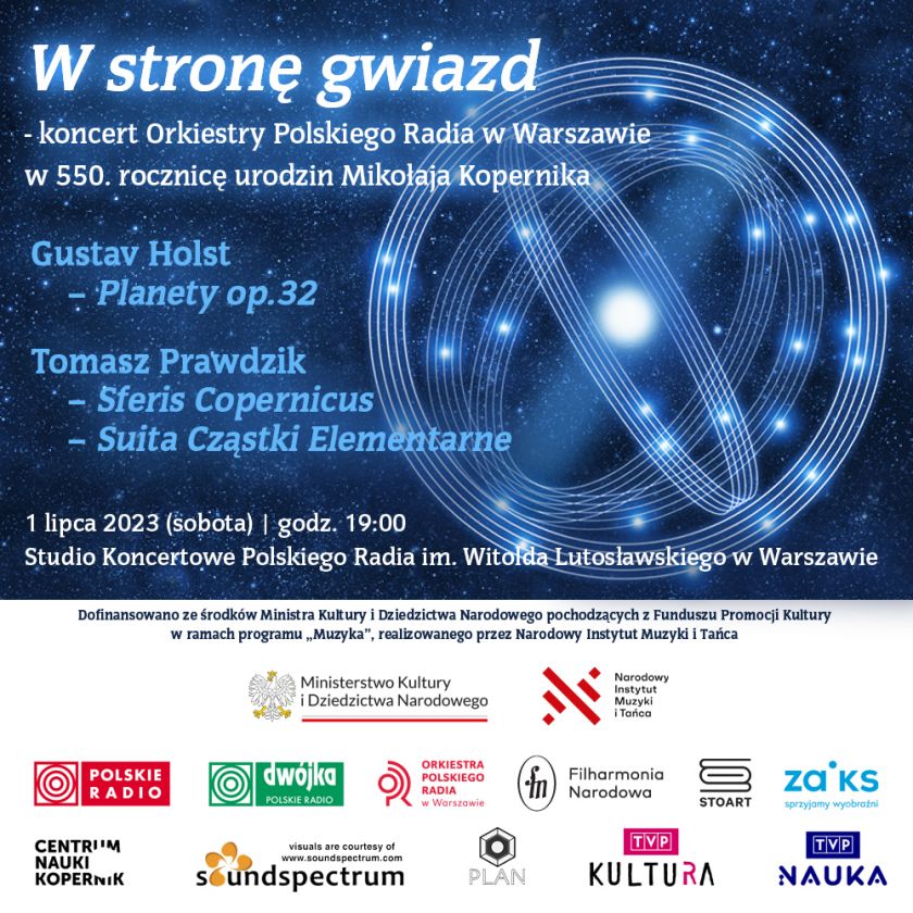 „W stronę gwiazd - koncert Orkiestry Polskiego Radia w Warszawie w 550. rocznicę urodzin Mikołaja Kopernika”