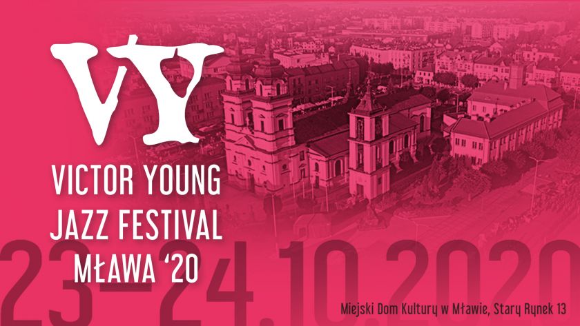 Victor Young Jazz Festival Mława ‘20