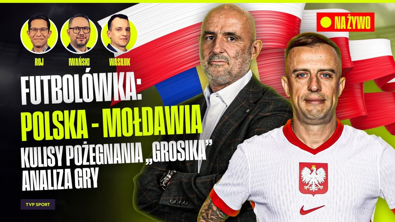 Futbolówka po meczu Polska – Mołdawia [transmisja, na żywo, online