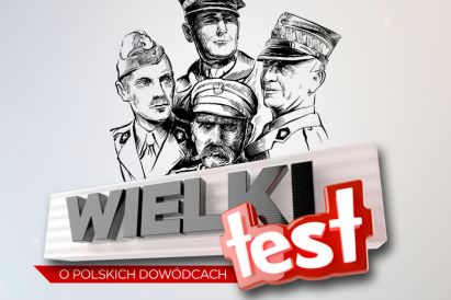 Wielki Test z Historii. Polscy dowódcy