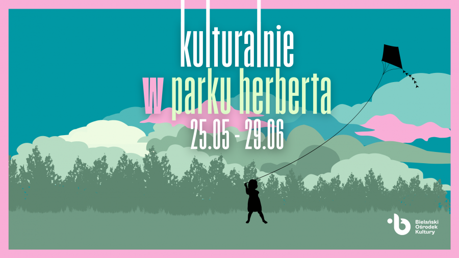 Kulturalnie w Parku Herberta