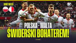 Polska – Malta. Eliminacje MŚ 2026 – Warszawa, Stadion Narodowy [SKRÓT]